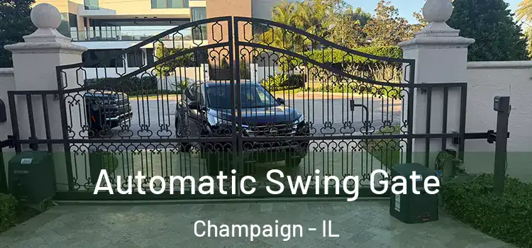 Automatic Swing Gate Champaign - IL