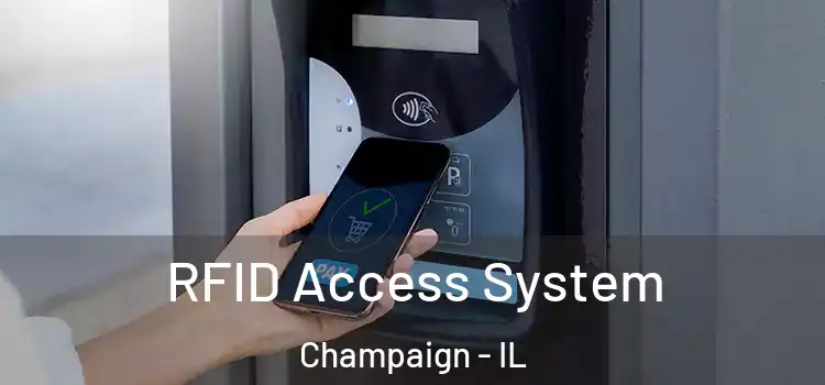 RFID Access System Champaign - IL
